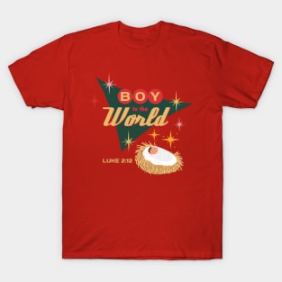 Boy to the World the Lord Has Come Luke 2:12 Christmas T-Shirt